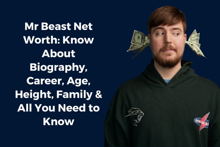 Mr Beast Net Worth 2025 Know About Biography, Career, Age, Height
