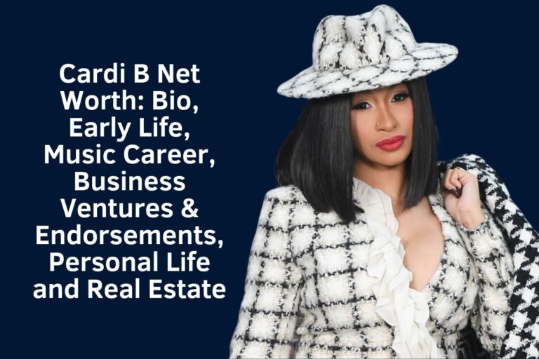 Cardi B Net Worth 2024 Bio, Early Life, Music Career, Business Ventures & Endorsements