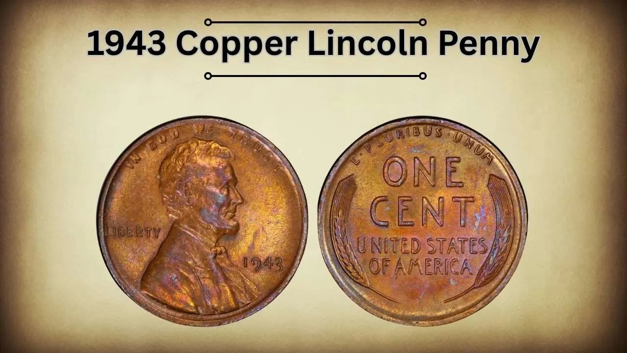 1943 Copper Lincoln Penny 1943 Copper Lincoln Penny