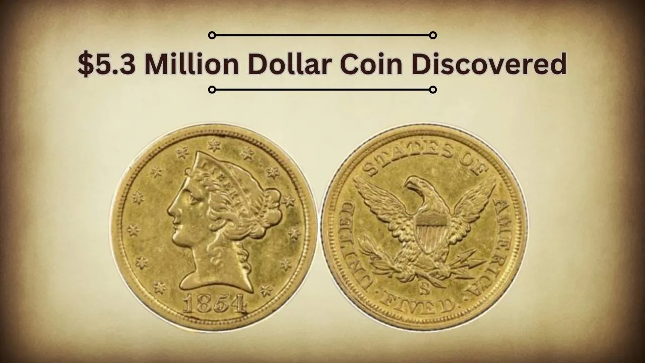$5.3 Million Dollar Coin Discovered $5.3 Million Dollar Coin Discovered