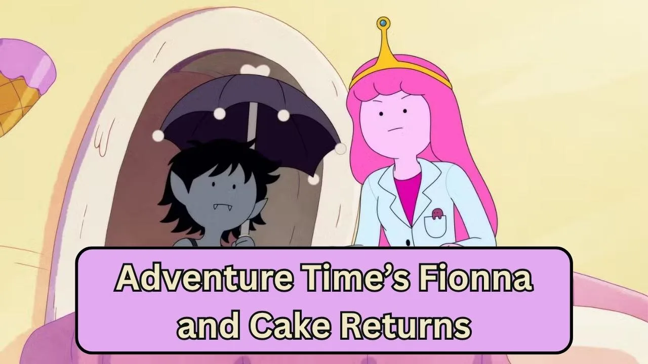 Adventure Time’s Fionna and Cake Returns Adventure Time’s Fionna and Cake Returns