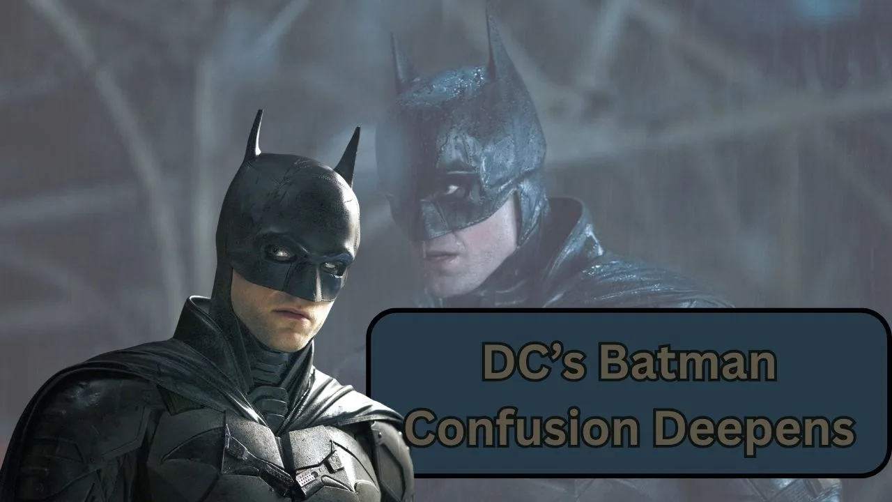 DC’s Batman Confusion Deepens DC’s Batman Confusion Deepens
