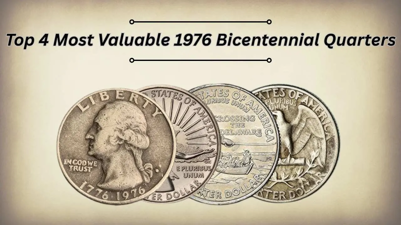 Top 4 Most Valuable 1976 Bicentennial Quarters Top 4 Most Valuable 1976 Bicentennial Quarters
