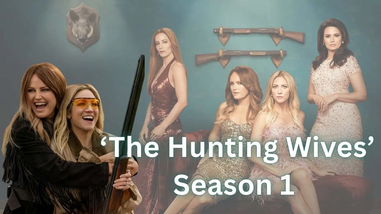 ‘The Hunting Wives’ Season 1 ‘The Hunting Wives’ Season 1