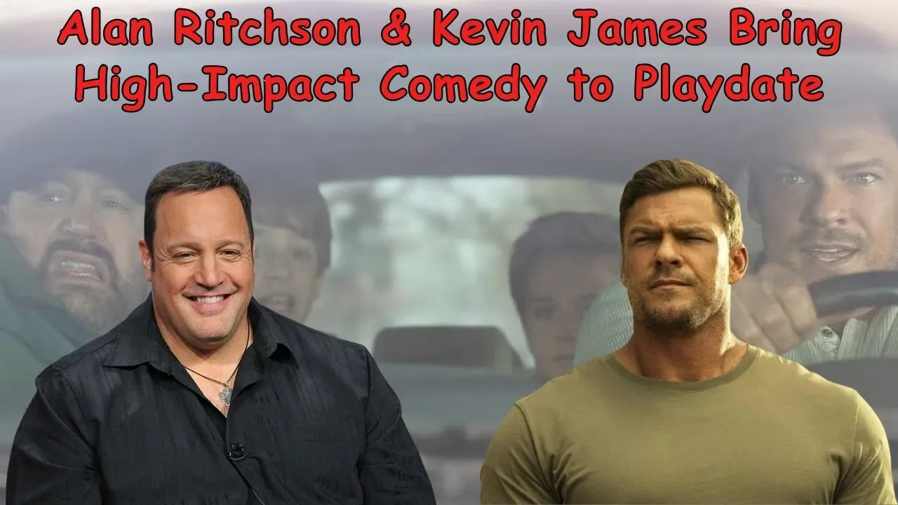 Alan Ritchson & Kevin James Alan Ritchson & Kevin James