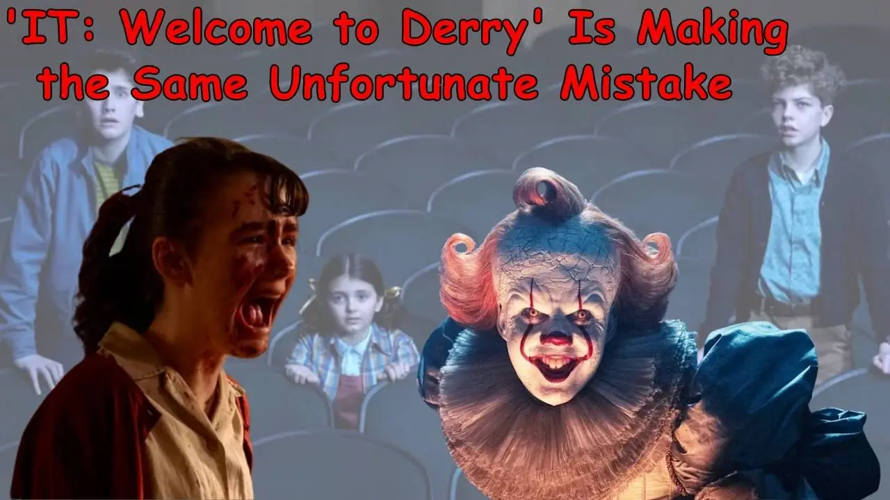 'IT: Welcome to Derry' Is Making the Same Unfortunate Mistake 