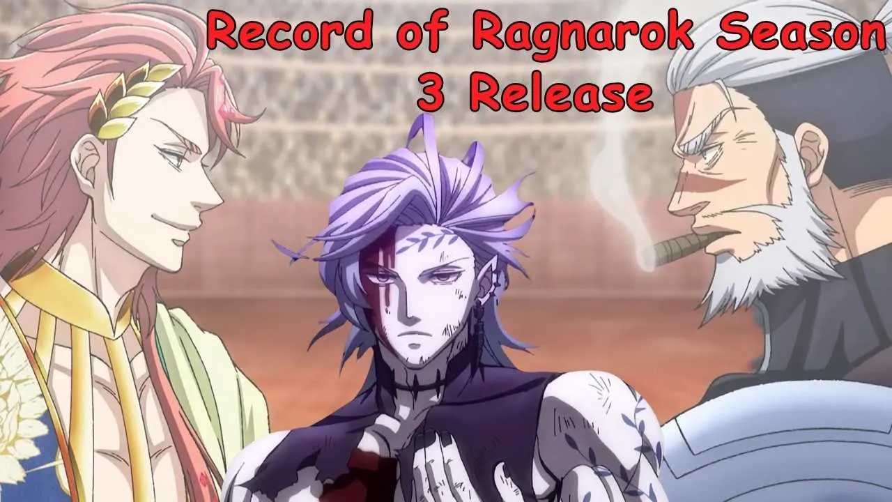 Record of Ragnarok Season 3 Release Record of Ragnarok Season 3 Release