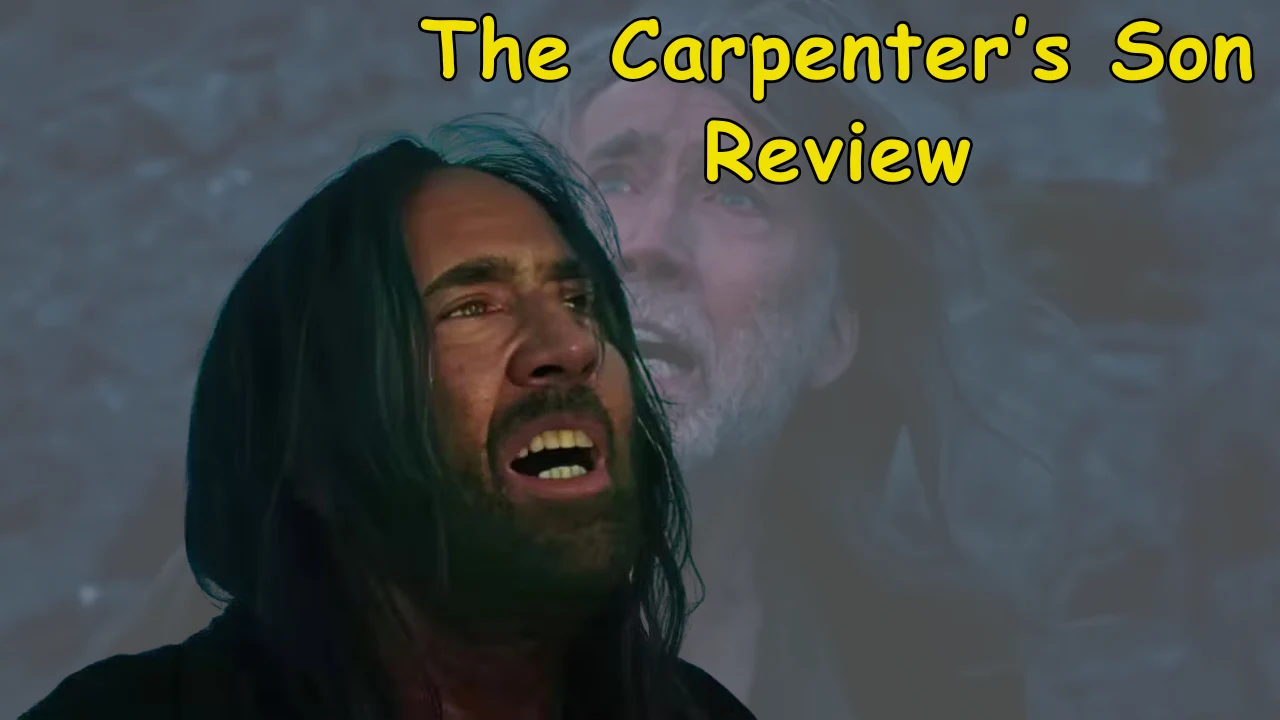 The Carpenter’s Son Review The Carpenter’s Son Review