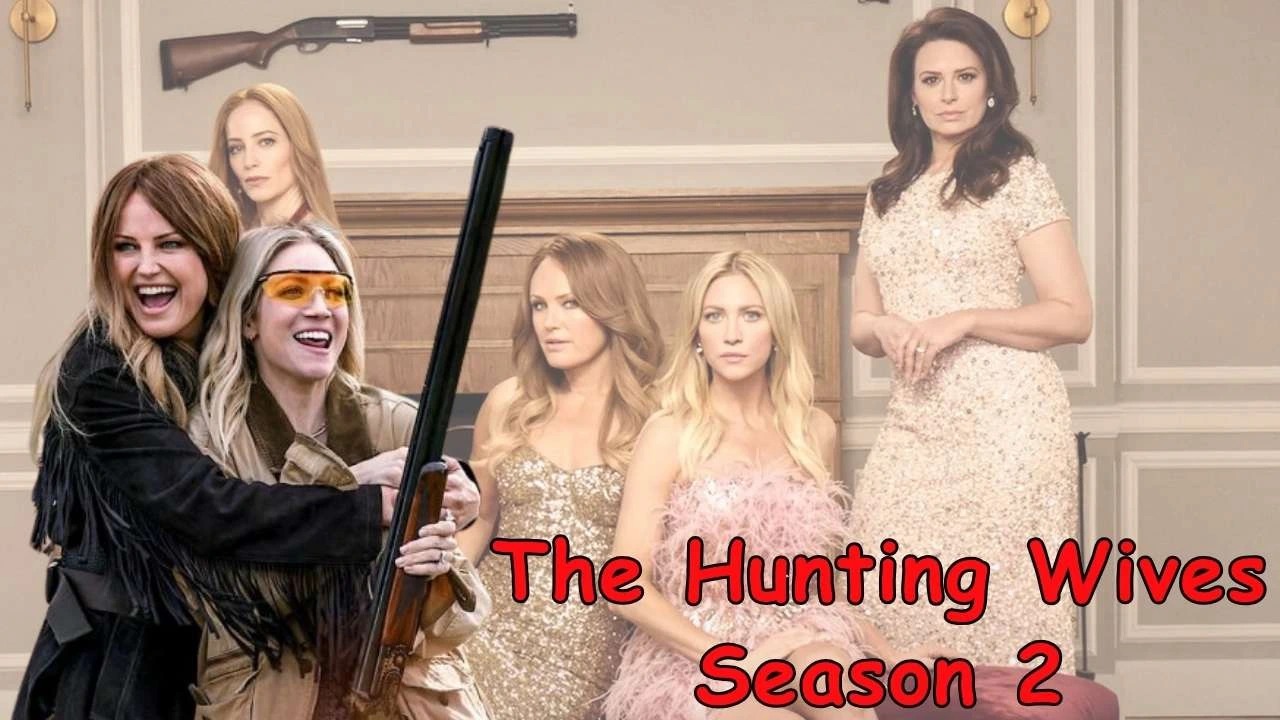 The Hunting Wives Season 2 The Hunting Wives Season 2