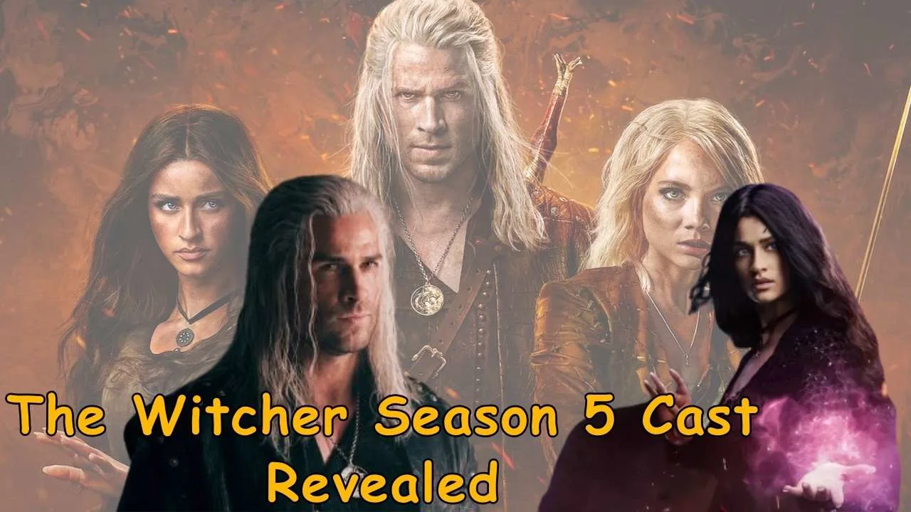 The Witcher Season 5 Cast Revealed