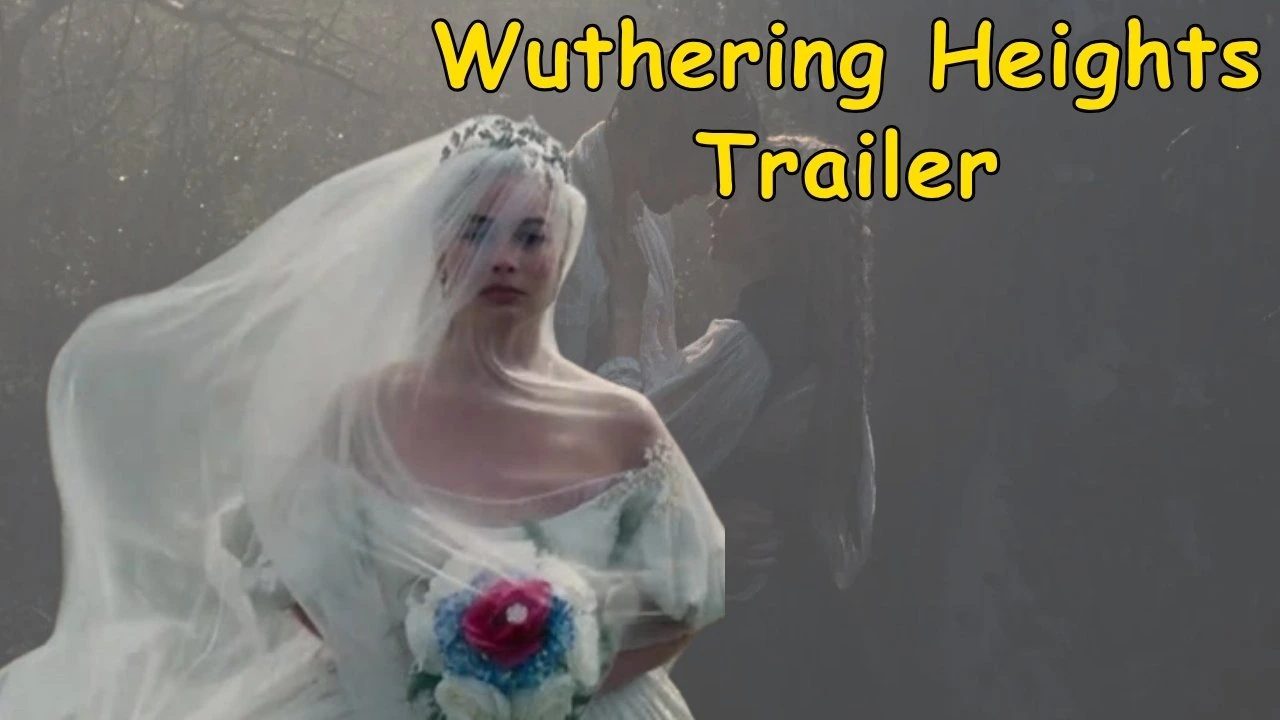 Wuthering Heights Trailer Wuthering Heights Trailer