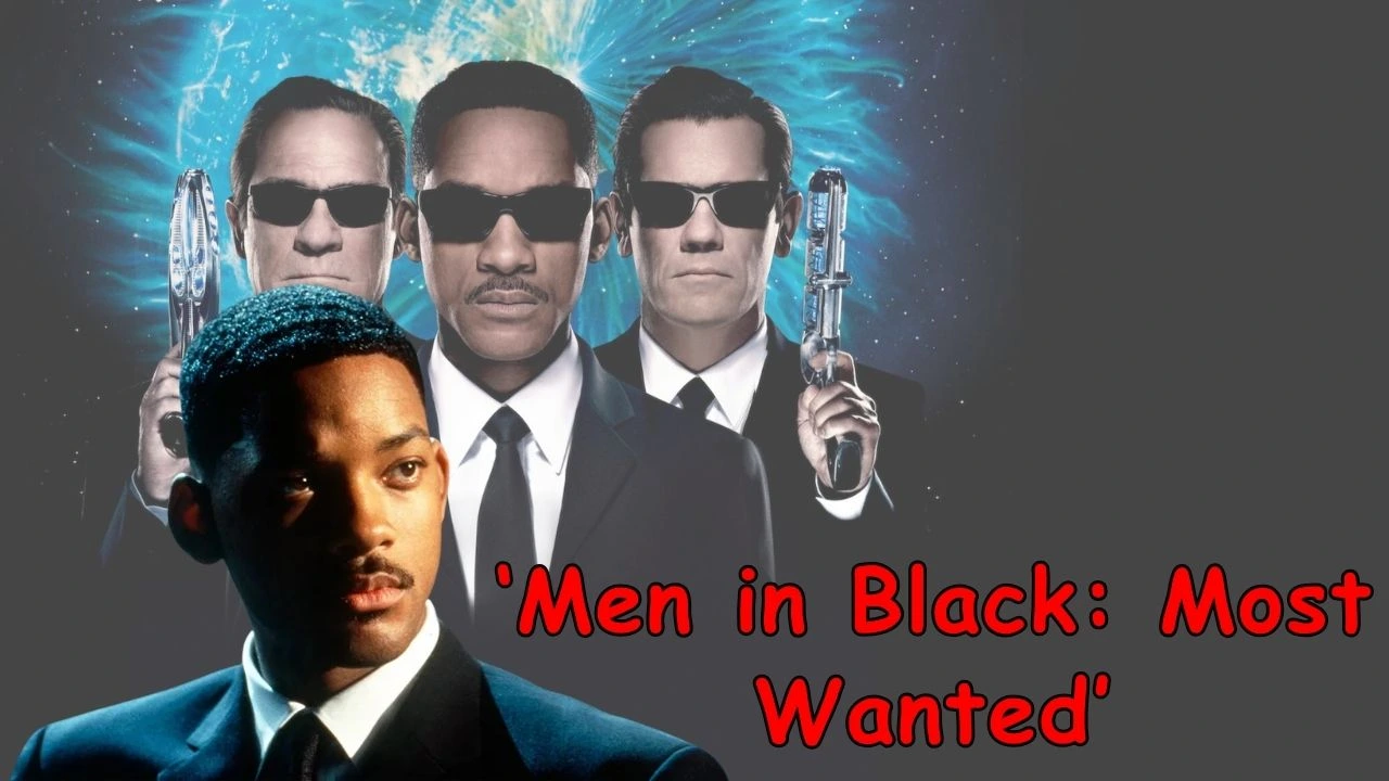 ‘Men in Black: Most Wanted’ ‘Men in Black: Most Wanted’