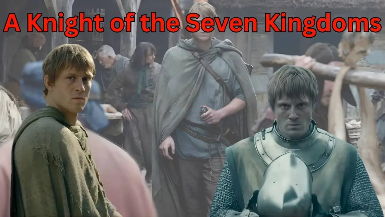A Knight of the Seven Kingdoms A Knight of the Seven Kingdoms