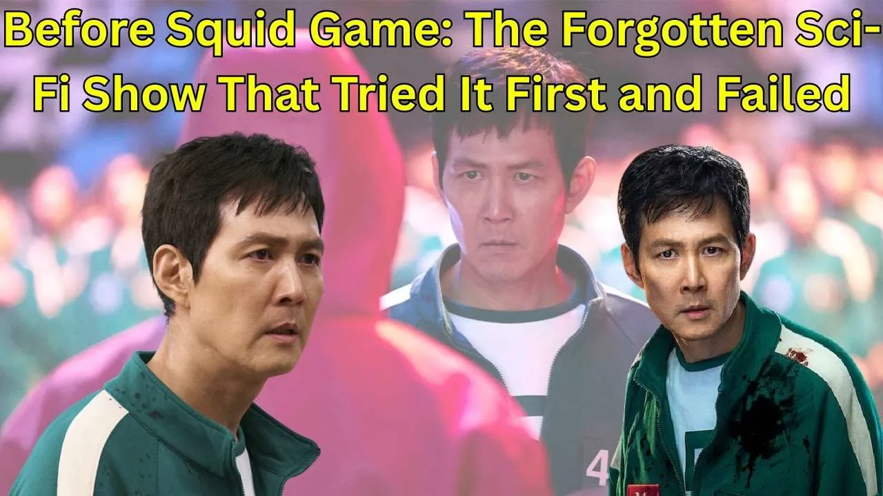 Before Squid Game: The Forgotten Sci-Fi Show That Tried It First and Failed Before Squid Game: The Forgotten Sci-Fi Show That Tried It First and Failed