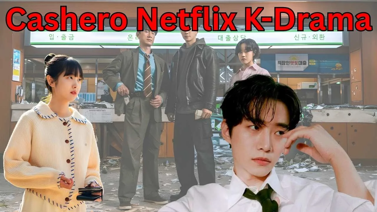 Cashero Netflix K-Drama