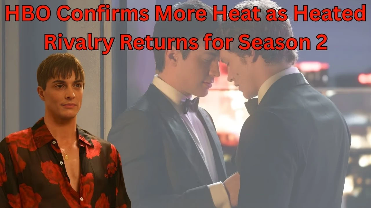 HBO Confirms More Heat as Heated Rivalry Returns for Season 2 HBO Confirms More Heat as Heated Rivalry Returns for Season 2