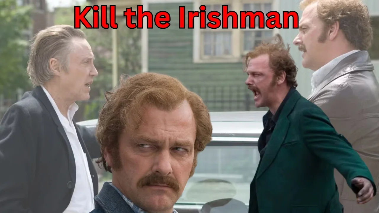Kill the Irishman Kill the Irishman