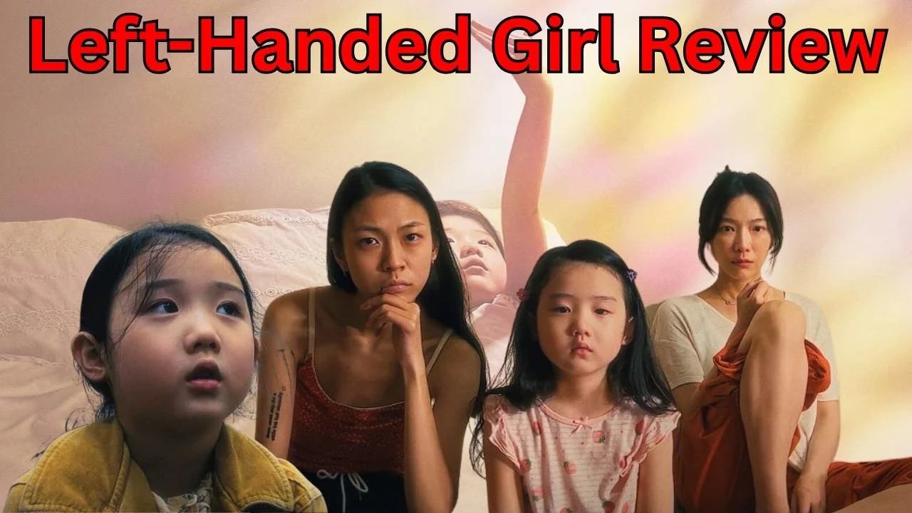 Left-Handed Girl Review
