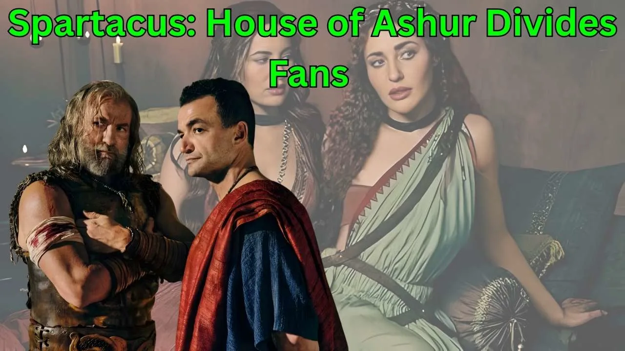 Spartacus: House of Ashur Divides Fans Spartacus: House of Ashur Divides Fans
