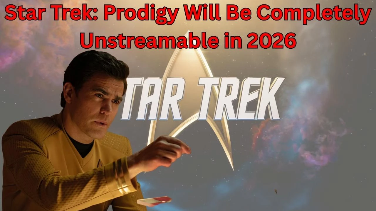 Star Trek: Prodigy Will Be Completely Unstreamable in 2026