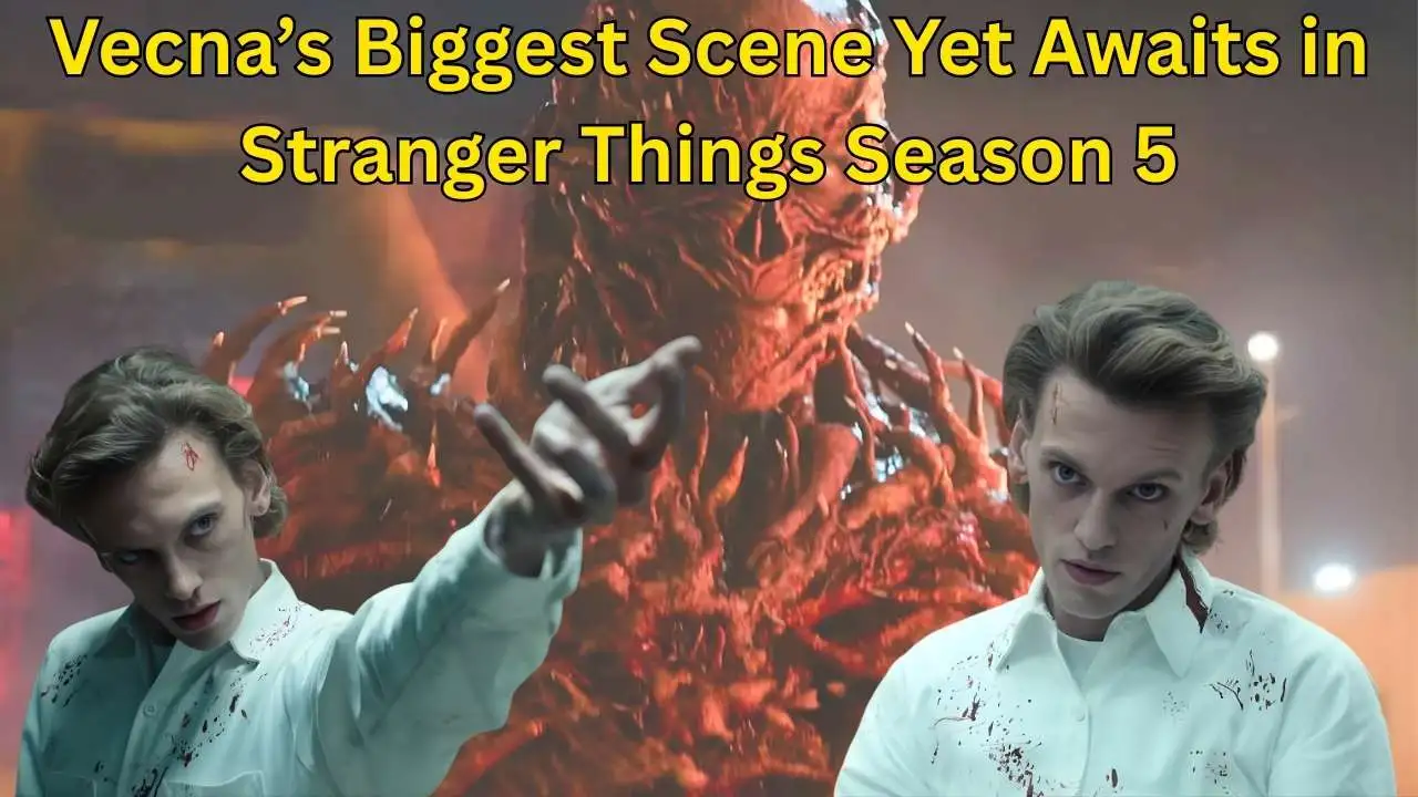 Vecna’s Biggest Scene Yet Awaits in Stranger Things Season 5 Vecna’s Biggest Scene Yet Awaits in Stranger Things Season 5