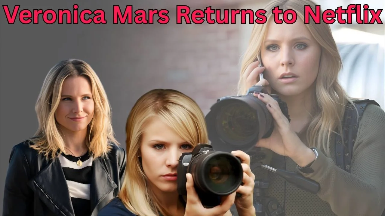 Veronica Mars Returns to Netflix Veronica Mars Returns to Netflix